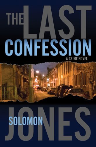 Solomon Jones/The Last Confession
